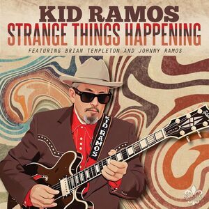 Kid Ramos - Strange Things Happening  CD